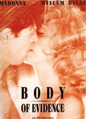 肉体证据Body of Evidence