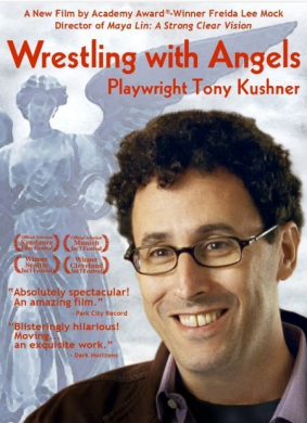 Wrestling with Angels: Playwright Tony Kushner
